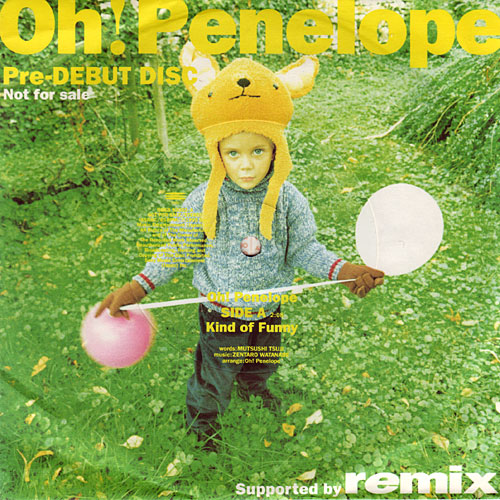 OH! PENELOPE / Kind Of Funny / Vertigo High (7inch) レコード通販 